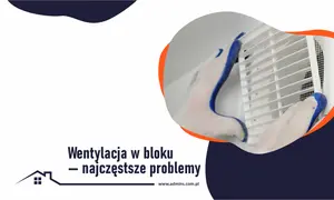 Ręce w rękawiczkach montują kratkę wentylacyjną. Temat: wentylacja w bloku 4 piętrowym i jej problemy.