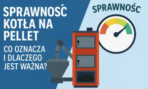 Sprawność kotła na pellet: co oznacza i dlaczego jest ważna? Wskaźnik pokazuje, że nieudane rozpalanie kod 17 może obniżyć efektywność.