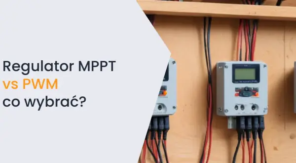 Regulator PWM vs MPPT: zasada działania i wybór. Widoczne regulatory ładowania z przewodami.