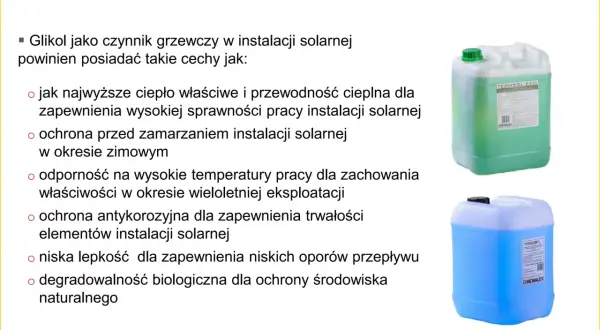 Wymagane cechy glikolu do instalacji solarnej: wysoka sprawność, ochrona przed mrozem i korozją, odporność na temperaturę.