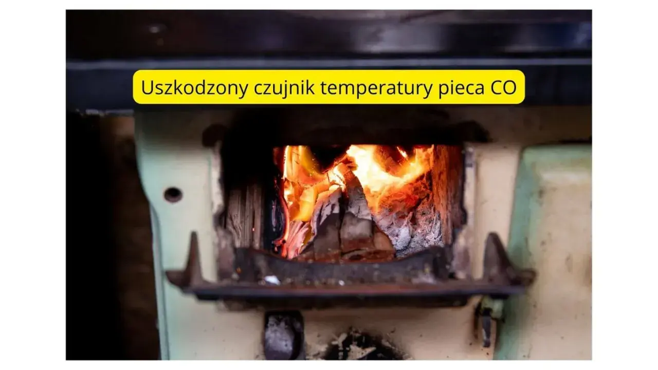 Piec CO z płonącym żarem. Na górze żółty pasek z napisem "Uszkodzony czujnik temperatury pieca CO".